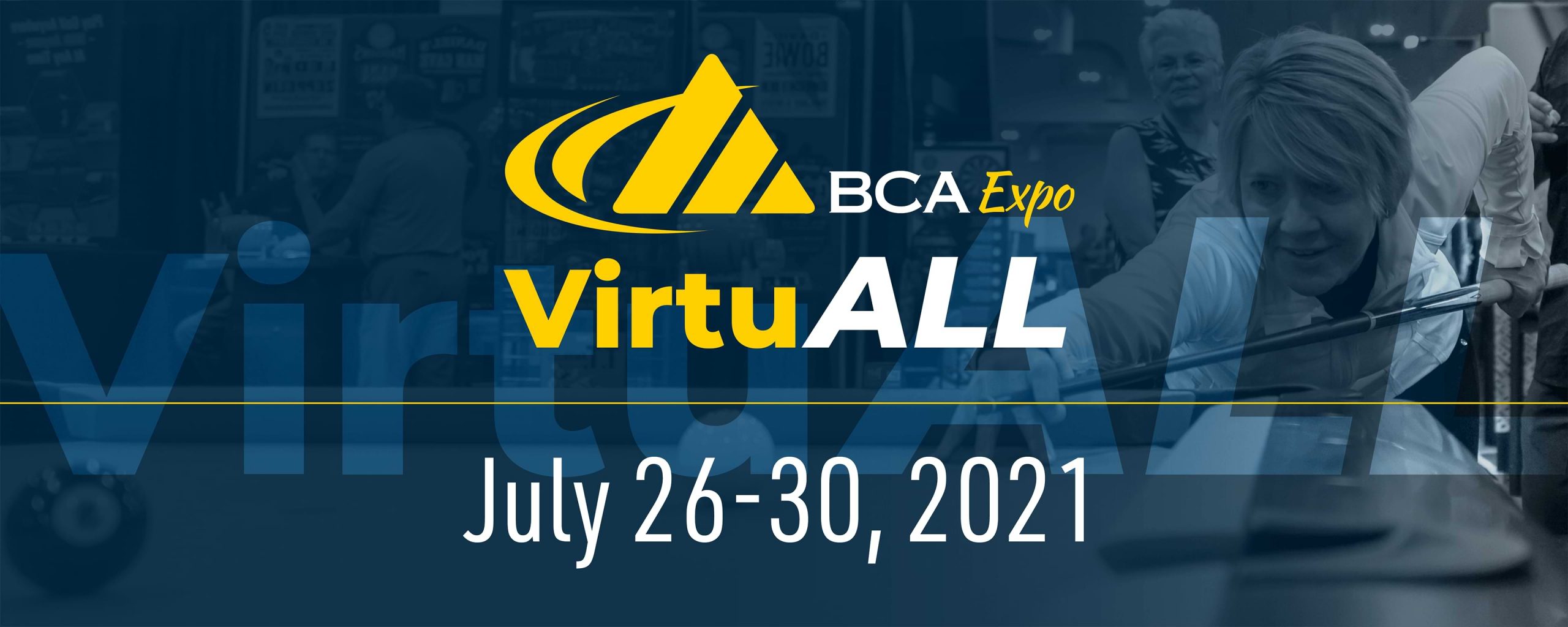 BCA VirtuALL July 26-40, 2021