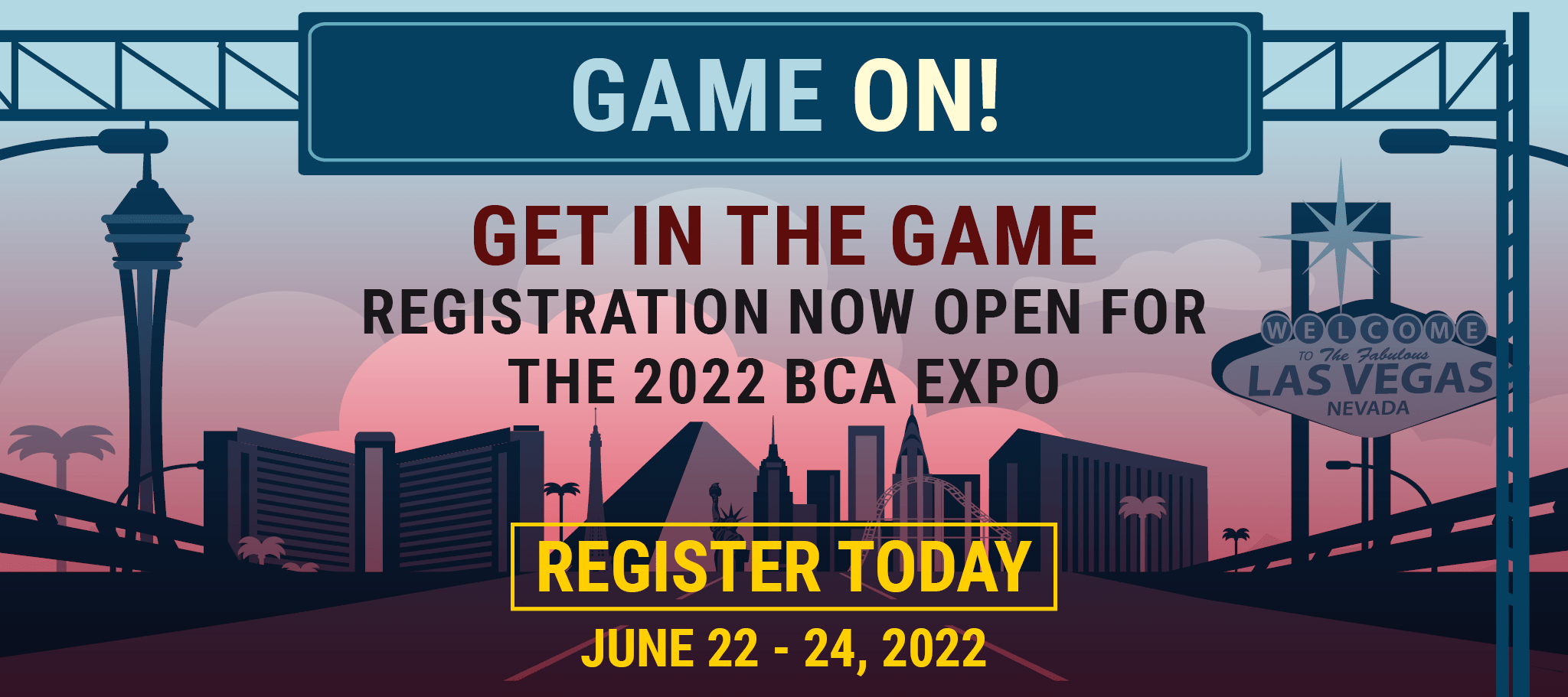 Get in the Game: Registration now open for the 2022 BCA Expo